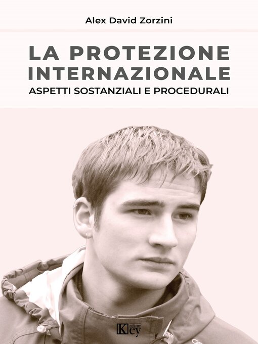 Title details for La protezione internazionale by Alex David Zorzini - Available